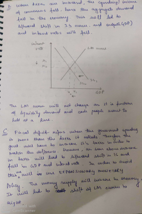 3 when taxes are increased the spending) income of consunius fall, hence the aggregate demand fall in the eromary. This will