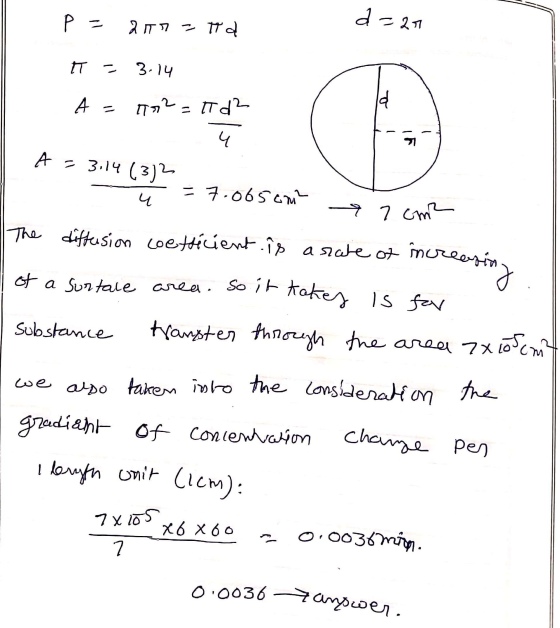 p = d=20 2nr - td T = 3.14 A = 792=1d² 4 A = 3.14 (312 u = 7.065cmt 7 cm? The diffusion coeficient is a rate of increase incr
