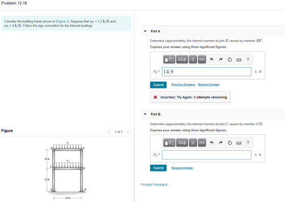 Problem 12.16 Consider the building frame shown in (Figure 1). Suppose that wi = 1.2 k/ft and w2 = 4 k/ft. Follow the sign co