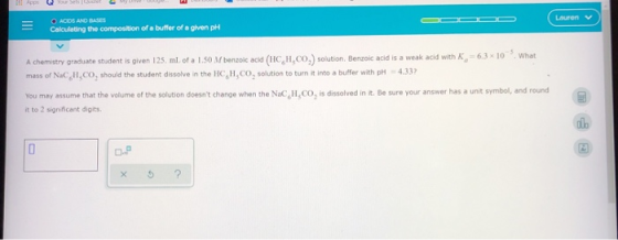O ACIDS AND BASES Calculating the composition of a butter of a given pH OOOOO Lauren What A chemistry graduate student is giv