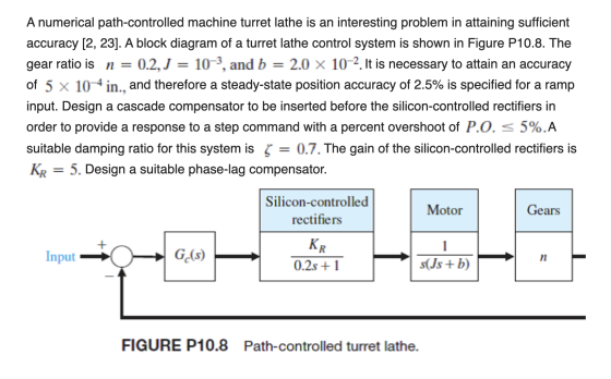 A numerical path-controlled machine turret lathe is an interesting problem in attaining sufficient accuracy [2, 23). A block
