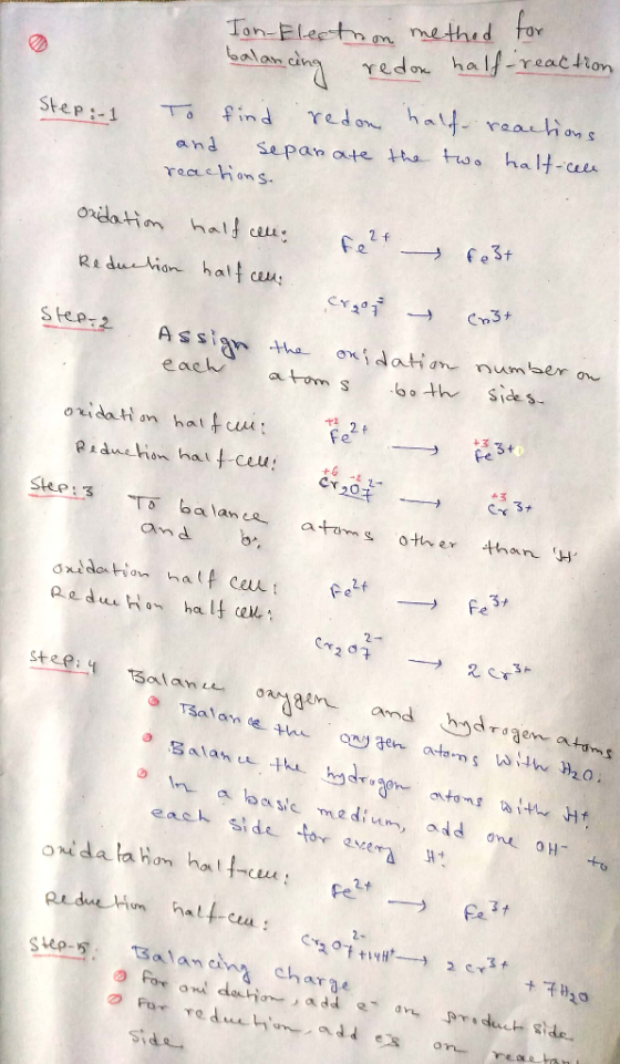 balancing Ion-Electron method for ancing redox half-reaction Step: -1 To find redon and separate reactions. half reactions th