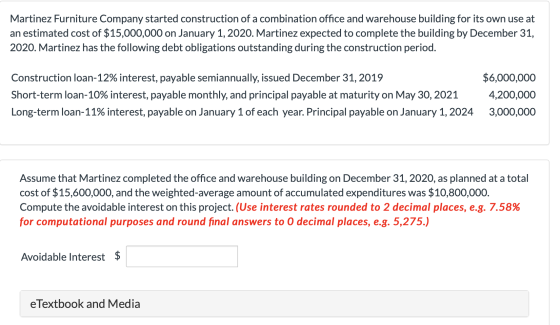 Martinez Furniture Company started construction of a combination office and warehouse building for its own use at an estimate
