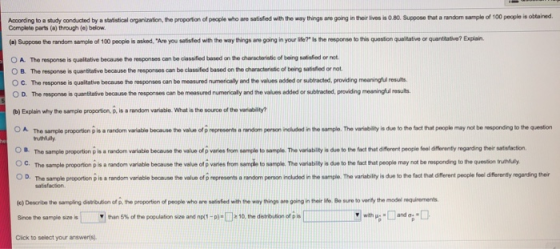 According to a study conducted by a statistical organization, the proportion of people who are satisfied with the way things