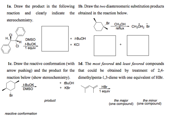 1a. Draw the product in the following lb. Draw the two diastereomeric substitution products reaction and clearly indicate the