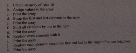 Create an array of size 10 Assign values to the a