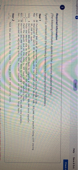 Assignment Saved Help Save & Exit Check Required information (The following information applies to the questions displayed be