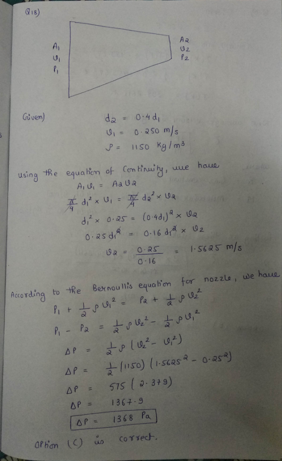 18 AR U, Gtven) da 04d ISO Kg /m3 using tRe equalen of Cen tihui uwe houe uue haue I. S625 m/s 0.as 0 16 According bo tRe Bexnou llis equahon for nozzls, we haua 2 o. Ap = 그-[nso) (1.scasa- o.asaj p= 1368 Pa.