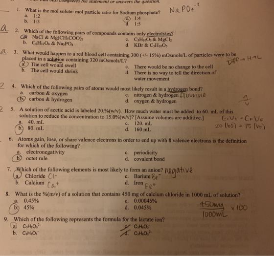 Wii Desi completes the statement or answers the question. osphate? Na P04-3 u Diff HAL 1. What is the mol solute: mol particl