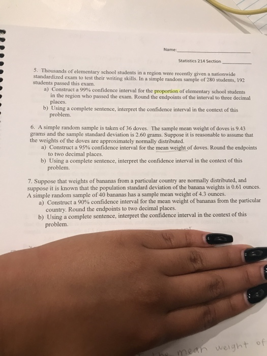 Statistics 214 Section 5. Thousands of elementary school students in a region were recently given a nationwide standardized e
