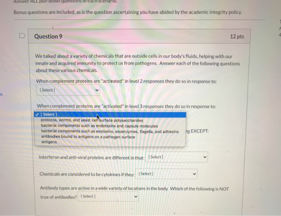 Answer ALL pull-dow Bonus questions are included, as is the question ascertaining you have abided by the academic integrity p