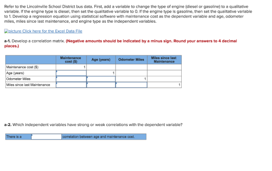 Refer to the Lincolnville School District bus data. First, add a variable to change the type of engine (diesel or gasoline) t