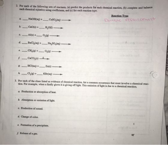 2. For each of the following sets of reactants, (a) predict the products for each chemical reaction, (b) complete and balance