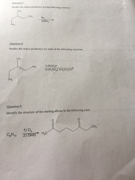 Question : Predict the major product(s) for the following reaction EINH, Question 8 Predict the major product(s) for each of