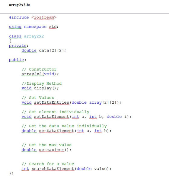 array2XZ.n: #include <iostream> using namespace std; class array2X2 rivate: double data[2] [2]; ublic: // Constructor array2x