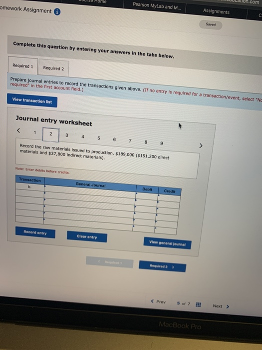 UUS Home Pearson MyLab and M. ulation.com mework Assignment Assignments Saved Complete this question by entering your answers