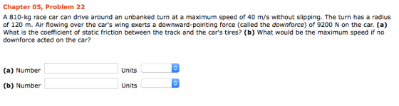 A 810-kg race car can drive around an unbanked tur