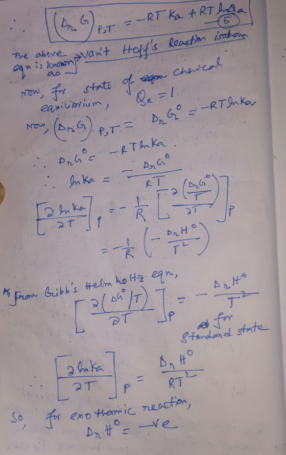 T = ~RT Ka ART hos al avant Hoffs Reaction isotherm The above egn is known state of egon Cherical Now, for Qa=1 equilibrium