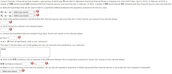 Country Financial, a financial services company, uses surveys of adults age 18 and older to determine if personal financial f