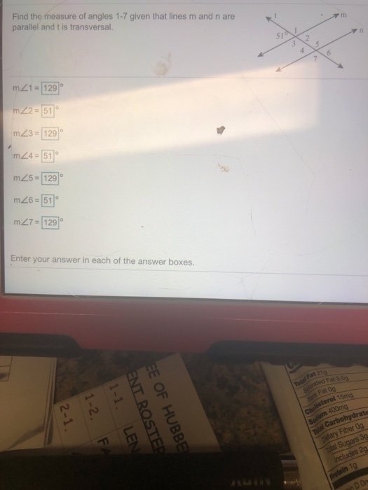 Find the measure of angles 1-7 given that lines m and n are parallel and t is transversal. mZ1 = 129 m22= 51 m23=129° Im2a=5