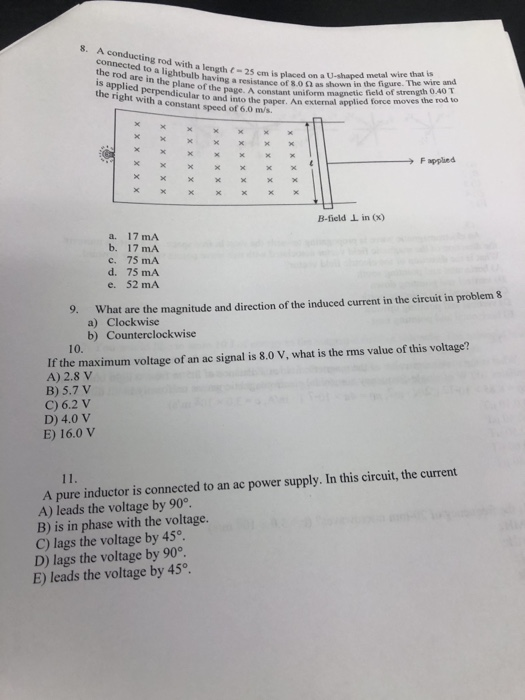 A conducting rod with a length - 25 connected to a light bulb having a res the rod are in the plane of the page length -25 cm