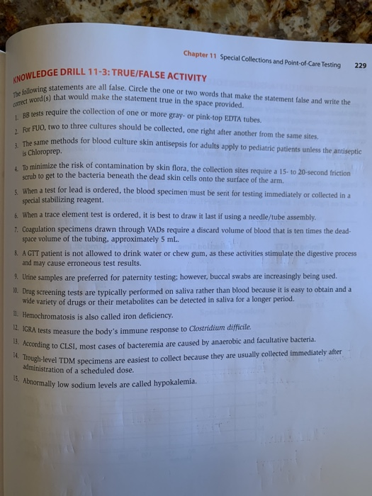 KNOWLEDGED the following statemen aurrect word(s) than BB tests require the collec 2 For FUO, two to Chapter 11 Special Colle