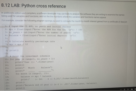 8.12 LAB: Python cross reference In addition to editors and compilers, a software developer may use tools to analyze the soft