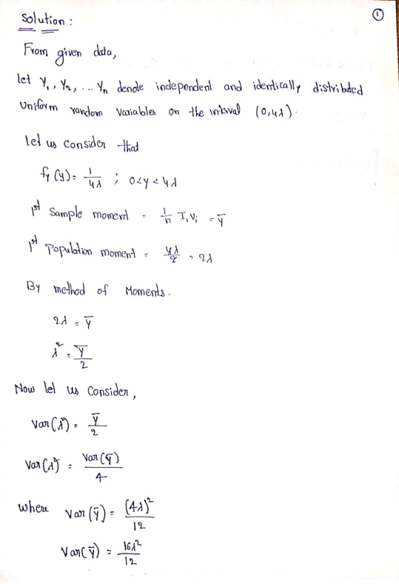 Solution From given ddu, let Ict ,, %, ..%, dende independenl and identially dish; bded Un(oYm By mehed of Moments 2. Now lel u Considoi