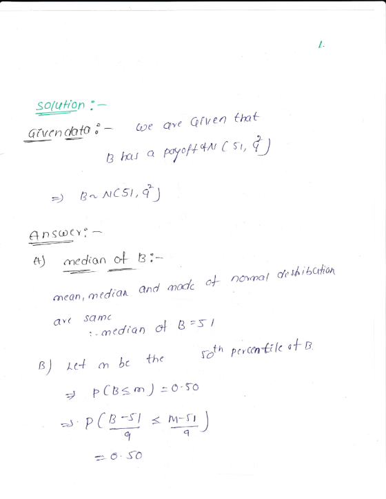 solucHion chto : - loe ave Given tat ve ave Qrven aj median ot B :- mean, mediaand ode o noal de thibctin PCB-M-