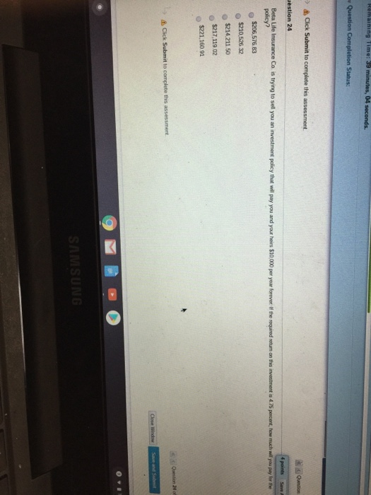 Remaining Time: 39 minutes, 04 seconds. Question Completion Status: > Click Submit to complete this assessment estion 24 Ques