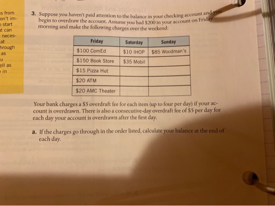 is from ont im- start at can - neces- 3. Suppose you havent paid attention to the balance in your checking a begin to overd