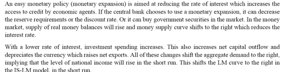 An easy monetary policy (monetary expansion) is aimed at reducing the rate of interest which increases the access to credit b