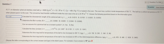 Question 7 of 19 Question 7 18 points Save Answa 3 15.1 WmC. CP-40 JA C) is heated coefficient inside the oven was in the a