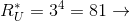 R^{*}_{U} = 3^{4} = 81 \rightarrow