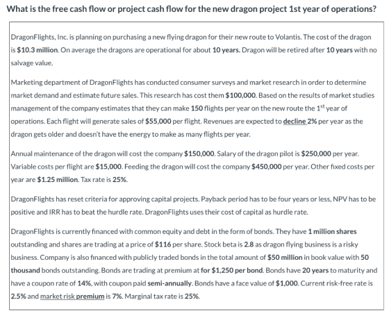 What is the free cash flow or project cash flow for the new dragon project 1st year of operations? DragonFlights, Inc. is pla