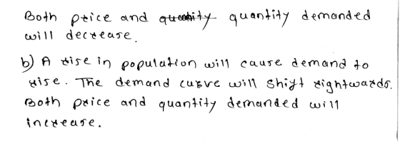 Both ptice and attehity_ 9uan4H> demand b) ค bi s ein population will cause demand#0 ise, The de ćuとve will Shiyị さíghịwa do eoth peice and quantity demanded wi1 mald
