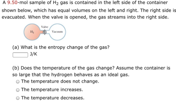 A 9.50-mol sample of H2 gas is contained in the left side of the container shown below, which has equal volumes on the left a