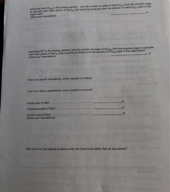 Assuming NaHCO is the limiting reactant. Use the number of moles of NaHCO3 from the previous page to calculate how many grams