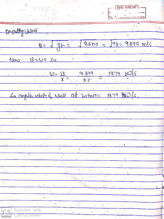 NALANDA) Onpleting Abelles o the J 9.8x10 = 198= 9.899 mis Now Wawr som W le . .899 0.5 19.79 Jeals . . So angulen Kellty of