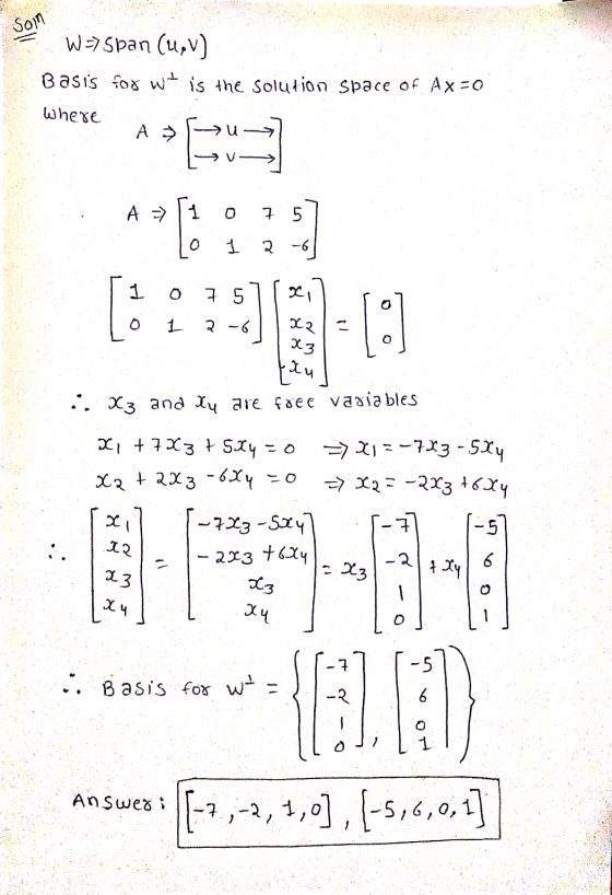 Sola waz span (u, v) Basis for it is the solution space of Ax=0 Where A = [1 Ö 7.57 Lo I 2-6] I 0 7 5 7 rue, 0 1 2-6 xa X 3 ү
