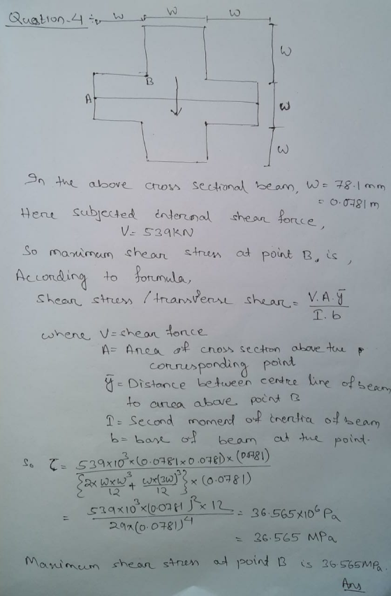 3 3 Question 4 to w w B A In the above -0.0.81 m shear force, stress cross sectional beam, w = 78.1 mm Here subjected contern