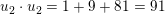 \small u_{2}\cdot u_{2}=1+9+81=91