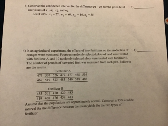 3) 3) Construct the confidence interval for the difference pl-P2 for the given level and values of x1,1, x2, and n2. Level 98