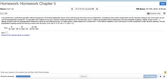 Save Homework: Homework Chapter 5 Score: 0 of 1 pt 5.2.43 46 of 55 (46 complete) HW Score: 72.74%, 40.01 of 55 pts is Questio