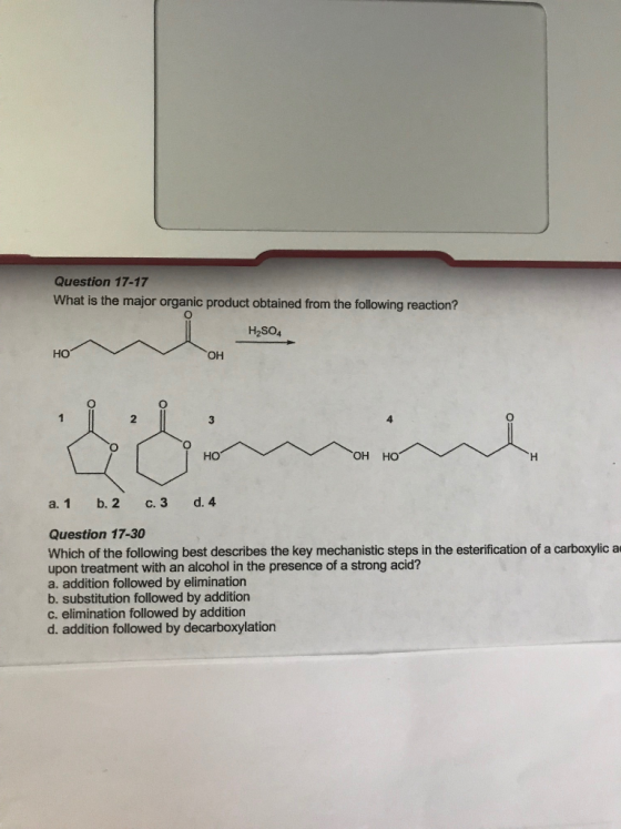 Question 17-17 What is the major organic product obtained from the following reaction? H2SO4 но он 3 но он но Question 17-30