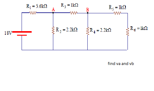 R1 -5.612 R2 = 1k02 w R; - lk 2 R2 = 2.250 18V Ro=1k12 R4 = 2.210 find va and vb