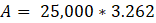 A = 25,000 * 3.262