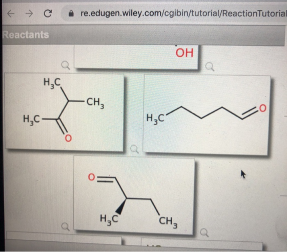 re.edugen.wiley.com/cgibin/tutorial/Reaction Tutorial Reactants он Н.С. -Сн, нс- нс 0 Н.С Сн.