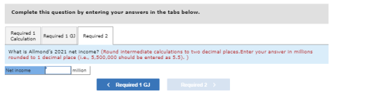 Complete this question by entering your answers in the tabs below. Required 1 Calculation Required 1 G Required 2 What is All