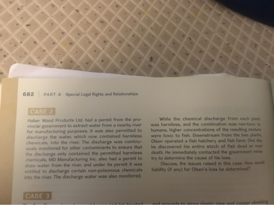 682 PART 6 Special Legal Rights and Relationships CASE 2 Haber Wood Products Ltd. had a permit from the pro- vincial governme